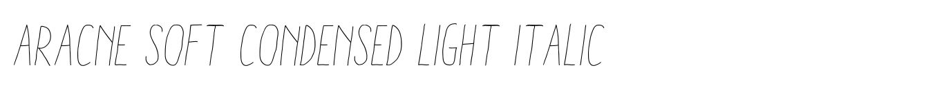 Aracne Soft Condensed Light Italic